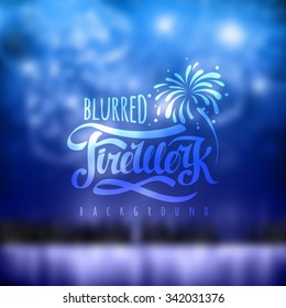 Vector holiday firework blurred background