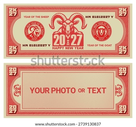 Vector holiday flyer, banknote. Obverse and reverse. Happy New Year of goat, sheep. 2027. Chinese horoscope, zodiac. Brutal horned animal. Ram. Festive red certificate, sample
