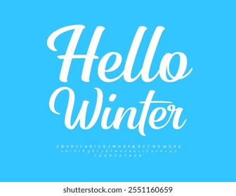 Vector holiday flyer Hello Winter. Modern Calligraphic Font. Cool White Alphabet Letters and Numbers set.