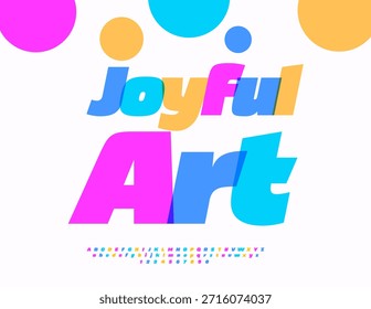 Vector Holiday flyer Joyful Art. Transparent Colorful Font. Bright Positive Alphabet Letters and Numbers set.