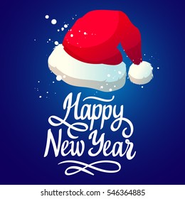 Vector holiday illustration to celebrate the new year on blue background with Santa's cap. Handwritten inscription. Lettering design.