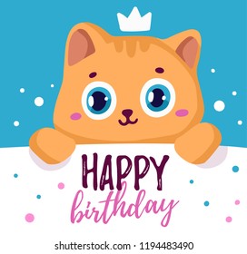 Vector holiday illustration with cute ginger cat with crown holding white color card with confetti and text happy birthday. Hand drawn flat style design for web, site, greeting card
