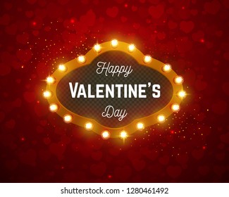Vector holiday illustration. Happy Valentine's Day greeting lettering. Retro frame with light bulbs. Valentine's Day background.