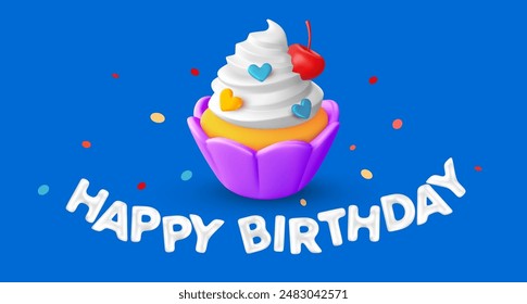 Vector holiday illustration of realistic cupcake with cream and cherry on blue background with text happy birthday. 3d cartoon style design of cake with whipped cream and heart. Sweet food with text