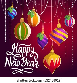 Vector holiday poster for Happy New Year on red background. Handwritten inscription. Lettering design. Illustration with Christmas tinsel and multicolor balls.