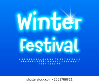 Vector holiday poster Winter Festival. Neon White Font. Playful Glowing Alphabet Letters and Numbers set.