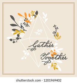 vector holiday thanksgiving cards template with handwriting gather together and leaf wreath. design for gift cards, print, backgrounds