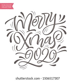 Vector holidays christmas lettering. Merry Xmas 2020 calligraphy for invitation and greeting card, prints and posters. Hand drawn inscription, design elements for store, blogs and social media content