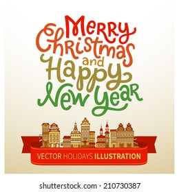 Vector holidays inscription with ornamental elements on street background. Merry Christmas and Happy New Year greeting card