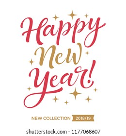 Vector holidays lettering. Happy New Year calligraphy for invitation and greeting card, prints and posters. Hand drawn typographic inscription, calligraphic design
