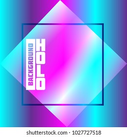 Vector hologram banner on hologram gradient. Square shape with text.