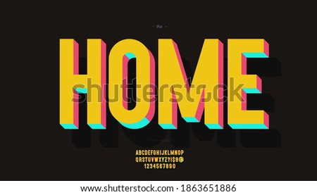 Vector home font 3d bold color style modern typography for infographics, motion graphics, video, promotion, decoration, logotype, party poster, t shirt, book, animation, banner, game, printing. 10 eps