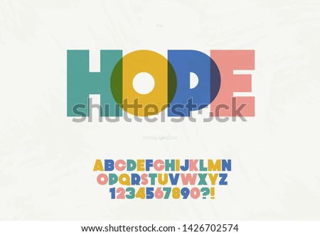 Vector hope bold font cute color modern typography for decoration, logo, party poster, t shirt, book, card, printing on fabric, stamp. Cool alphabet. Trendy typeface. 10 eps