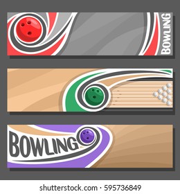 Vector horizontal Banners for Bowling: 3 cartoon covers for title text on bowling theme, ball throwing in ten pins on floor lane, abstract headers banner for inscription on grey background, top view.