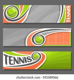 Vector horizontal Banners for Tennis: 3 cartoon covers for title text on lawn tennis theme, clay sporting court with fly green ball, abstract simple headers banner for inscriptions on grey background.