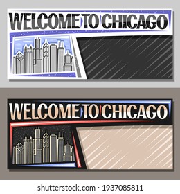 Vector horizontal layouts for Chicago with copy space, decorative voucher with draw illustration of day and dusk chicago cityscape, tourist coupon with original typeface for words welcome to chicago.