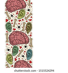 Vector horror border with creepy brain, ears, bones, spiders for scary design, print, poster, cover, sticker, packing. Spooky illustration for horror festival, party invitation, Halloween design.