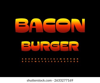 Vetor Hot banner Bacon Burger. Trendy Bright Font. Letras e Números do Alfabeto Urbano da Tipografia definidos.