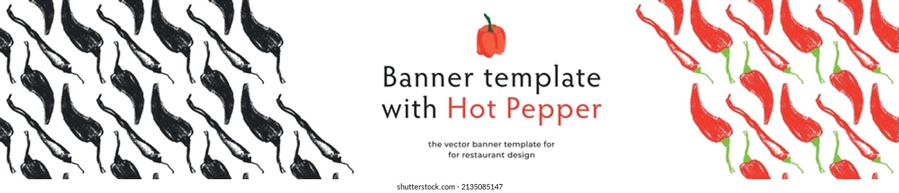 Vector hot pepper banner. Hand-drawn pattern. Peppers illustration. Pepper drawings. Red chilli background. Organic homemade vegetables. Vegan food wallpaper. Spices backdrop. Vegetarian restaurant.