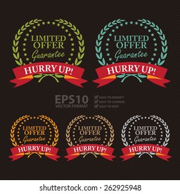 Vector : Hurry Up! Limited Offer Guarantee Wheat Laurel Wreath, Ribbon, Badge, Label, Sticker, Sign or Icon