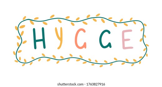 Vector Hygge lettering in lights frame. Text with doodle ornament in Scandinavian style