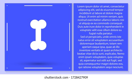 Vector icon a bone to a dog 10 EPS . Lorem Ipsum Illustration design