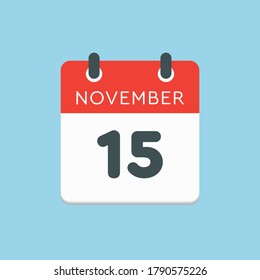 Vector icon calendar day - 15 November. Days of the year vector illustration flat style. Date day of month Sunday, Monday, Tuesday, Wednesday, Thursday, Friday, Saturday. Autumn holidays in November.