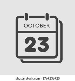 Vector icon calendar day - 23 October. Days of the year vector illustration flat style. Date day of month Sunday, Monday, Tuesday, Wednesday, Thursday, Friday, Saturday. Autumn holidays in October.
