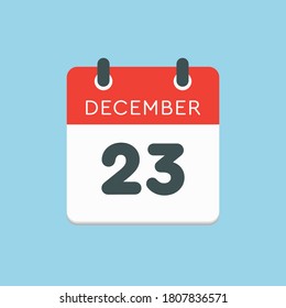 Vector icon calendar day - 23 December. 23th days of the month, vector illustration style. Date day of week Sunday, Monday, Tuesday, Wednesday, Thursday, Friday, Saturday. Winter holidays in December.