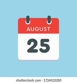 Vector icon calendar day - 25 August. Days of the year. Vector illustration flat style. Date day of month Sunday, Monday, Tuesday, Wednesday, Thursday, Friday, Saturday. Summer holidays spring August