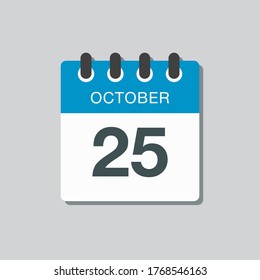 Vector icon calendar day - 25 October. Days of the year vector illustration flat style. Date day of month Sunday, Monday, Tuesday, Wednesday, Thursday, Friday, Saturday. Autumn holidays in October.
