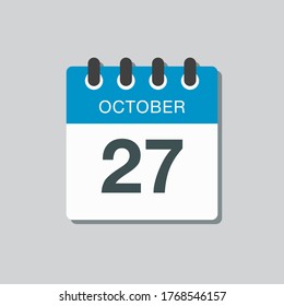 Vector icon calendar day - 27 October. Days of the year vector illustration flat style. Date day of month Sunday, Monday, Tuesday, Wednesday, Thursday, Friday, Saturday. Autumn holidays in October.