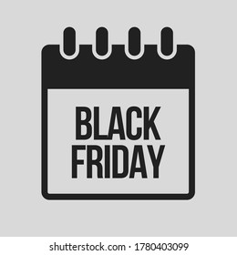 Vector icon calendar day - Black Friday - big sale. Concept flat style for your business, marketing, promo, website. Vector element for card, flyer, poster, coupon, sticker.
