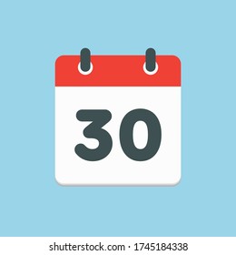 Vector icon calendar day - number 30. Days of the year. Vector illustration flat style. Date day of month Sunday, Monday, Tuesday, Wednesday, Thursday, Friday, Saturday. Holidays date.