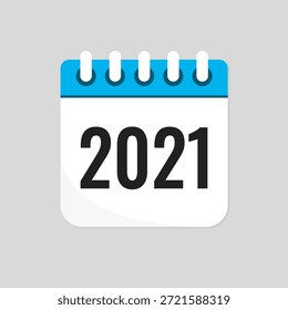 Vector icon calendar page in the year 2021. Pictogram template for anniversary, reminder, schedule, planning. Annual calendar on the wall for date, meeting, appointment. Symbol 2021