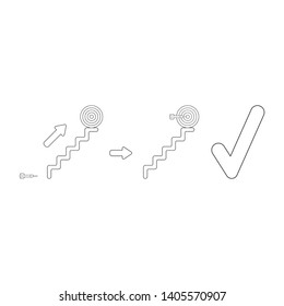 Vector icon concept of bulls eye at top of stairs and dart in the center with check mark.