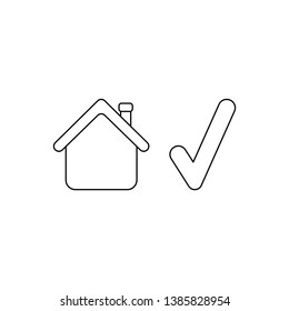 Vector icon concept of house with check mark. Black outlines.