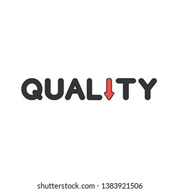 Vector icon concept of quality word text with red arrow moving down. Black outlines and colored.