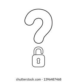 Vector icon concept of question mark with opened padlock. Black outlines.