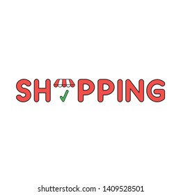 Vector icon concept of shopping word with store awning and check mark. Black outlines and colored.
