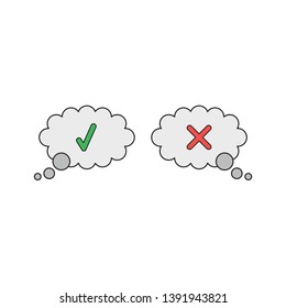 Vector icon concept of two thougt bubbles with green check mark and red x mark. 