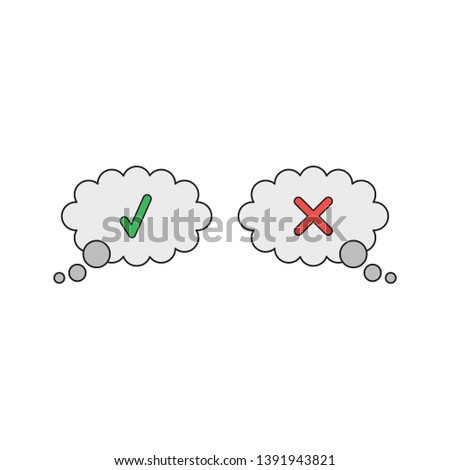 Vector icon concept of two thougt bubbles with green check mark and red x mark. 