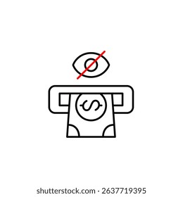 Vector icon of dollar bill in ATM with crossed-out eye, symbolizing hidden cash withdrawal, private transaction, or invisible banking activity. Ideal for finance apps, ATM interfaces, and privacy sett