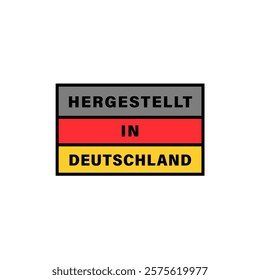 Vector icon featuring the German flag and Hergestellt in Deutschland text, meaning Made in Germany. Minimalist design symbolizing German-made quality, authenticity, and reliability for branding