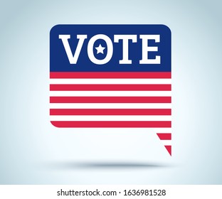 Vector icon with flag USA for for presidential elections. American flag with text of vote. Flag USA.