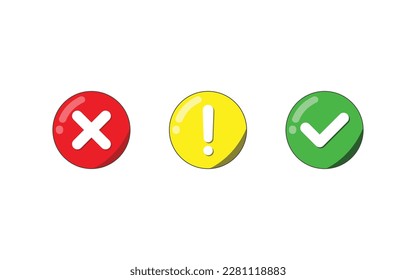 Vector icon illustration of cross mark, exclamation mark, check mark. Button icon with 3d flat  isolated on white background. Green, red, yellow, circle vector symbol.