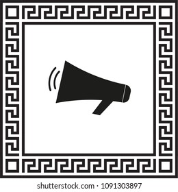 vector icon loudspeaker in a frame with a Greek ornament