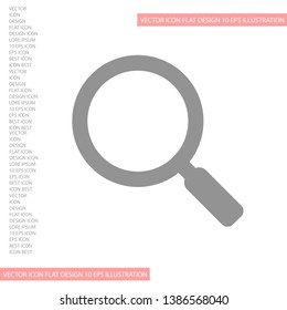 Vector icon magnifier 10 EPS . Lorem Ipsum Illustration design