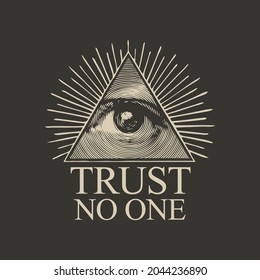 Vector Icon Of The Masonic Symbol Of The All-seeing Eye Of God. The Eye Of Providence In A Triangular Pyramid And The Inscription Trust No One On A Black Background. Monochrome Banner In Vintage Style