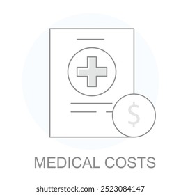 Vektorsymbol für medizinische Kosten. Dokument und Dollarsymbol, die medizinische Abrechnungs- und Gesundheitskosten darstellen.